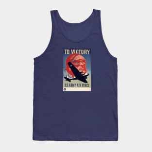 To Victory Recruiting Air Force WW2 Poster vintage Tank Top